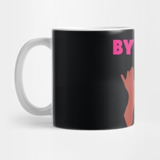 Nene Leakes | BYE WIG | Real Housewives of Atlanta (RHOA) Mug